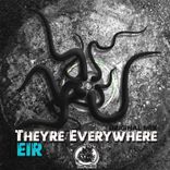 Artwork for "Theyre Everywhere"
