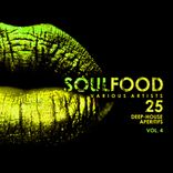Artwork for "Soulfood, Vol. 4 (25 Deep-House Aperitifs)"