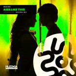 Artwork für "Kiss Like This"