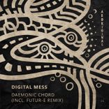 Artwork for "Digital Mess - Daemonic Chord (Incl. Futur-E Remix)"