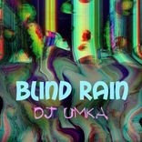 Blind Rain