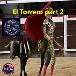 El Torrero, Pt. 2