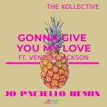 Portada para "Gonna give you my love (Jo Paciello Remix)"