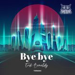 Artwork for "Bye Bye"