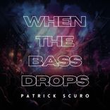 Artwork for "When the Bass Drops (Extended Mix)"