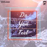 Do You Feel