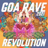 Portada para "Goa Rave Revolution 2021"