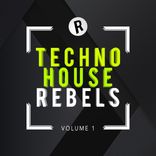 Artwork for "Techno House Rebels, Vol. 1"