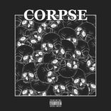 Artwork for "CORPSE"