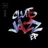 Artwork for "Club Jazz EP"