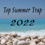 Portada para "Top Summer Trap 2022"