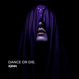 Artwork for "Dance or Die"