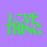 Portada para "Love Thing"