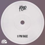 Artwork for "11 PM Rage"