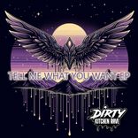 TELL ME WHAT YOU WANT