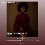 Artwork for "Chipi Ya le Super EP"
