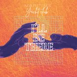 Artwork for "I'll Be There"