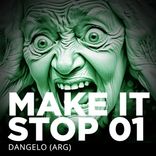 Artwork für "Make It Stop 01"