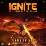 Artwork for "Flame On Max (Ignite Festival 2024 Anthem)"