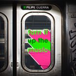 Turn It Up The Music