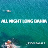 Portada para "All Night Long Bahia"