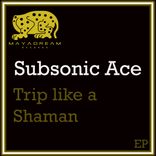 Portada para "Trip Like A Shaman"