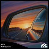 Artwork for "Keep You Close"