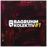 Artwork for "Bagruhm KOLEKTIV #1"