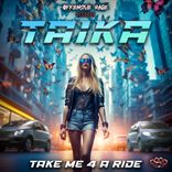 Artwork for "TAKE ME 4 A RIDE"