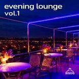 Artwork for "Evening Lounge, Vol.1"