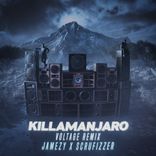 Artwork for "Killamanjaro (Voltage Remix)"