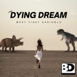 Artwork for "Dying Dream"