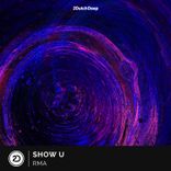 Artwork for "Show U"