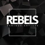 Artwork for "Rebels"