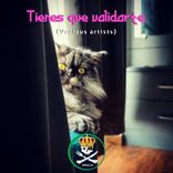 Portada para "Tienes Que Validarte"