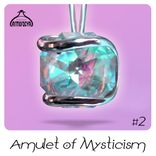 Artwork for "Amulet Of Mysticism #2"