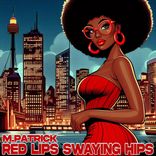 Artwork for "Red Lips Swaying Hips"