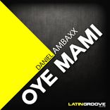Artwork for "Oye Mami"