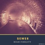 Artwork for "Sewer"