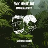 Portada para "Magneva Viavy (Nick Fetcher Remix)"