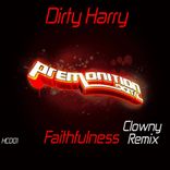 Artwork for "Faithfulness (Clowny Remix)"