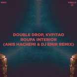 Artwork for "Roupa Interior - Anis Hachemi & Dj Emir Remix"