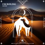 I’m Boiling