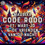 Artwork voor "Code Rood ft. Mary-Jo & de Vrienden van de Nacht"