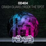 Artwork for "Crash Guard / Rock The Spot"