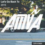 Artwork for "Let's Go Back To 2015"
