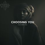 Artwork for "Choosing You"