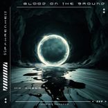 Artwork for "Blood on the Ground"