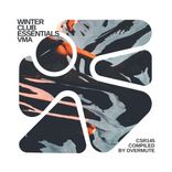 Artwork for "WINTER CLUB ESSENTIALS VMA - Compiled by Overmute"