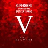 Artwork for "Superhero (Adrian Taylor Remix)"